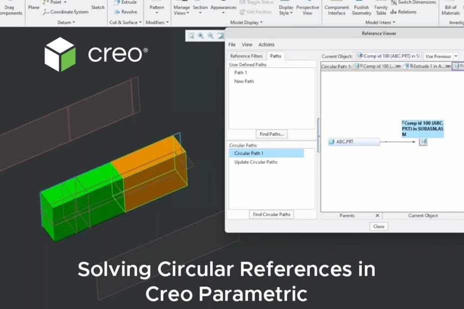 How to solve Circular references in Creo Parametric